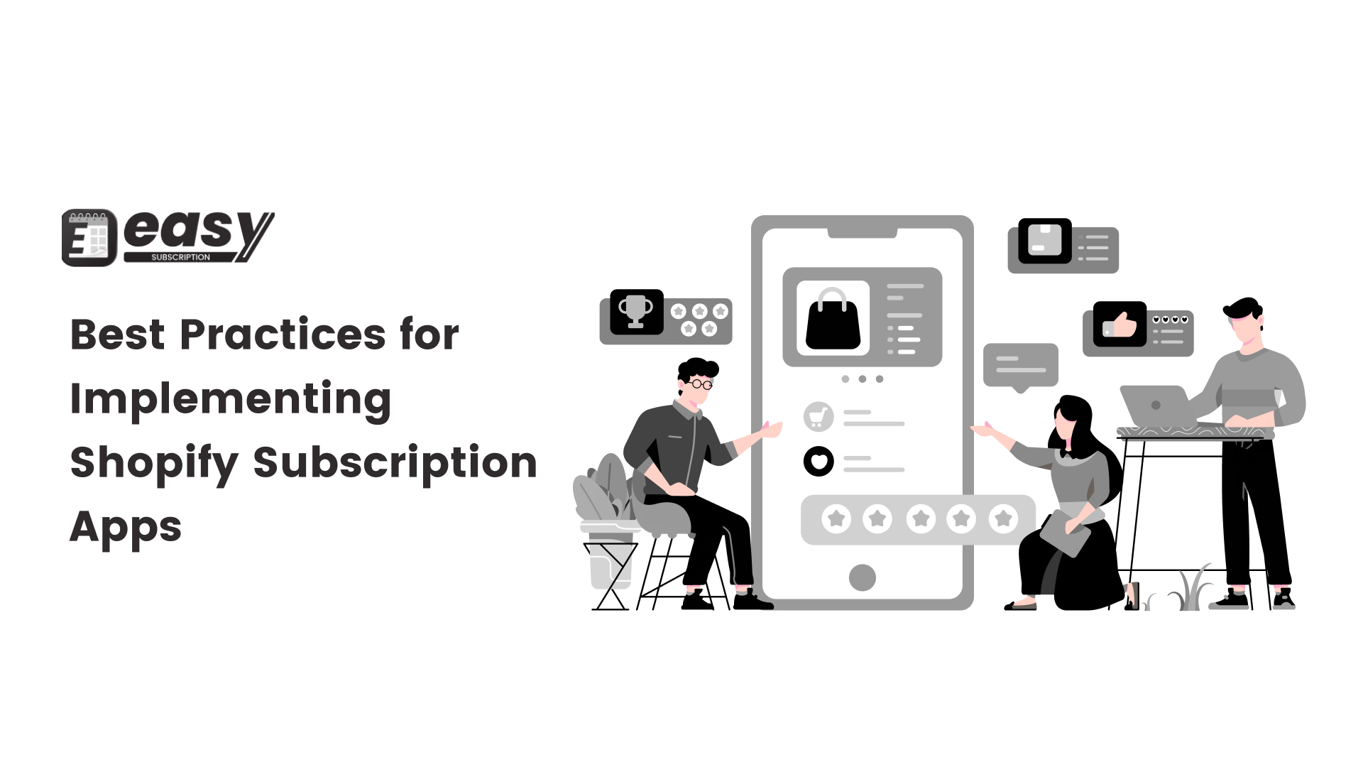 Best Practices for Implementing Shopify Subscription Apps