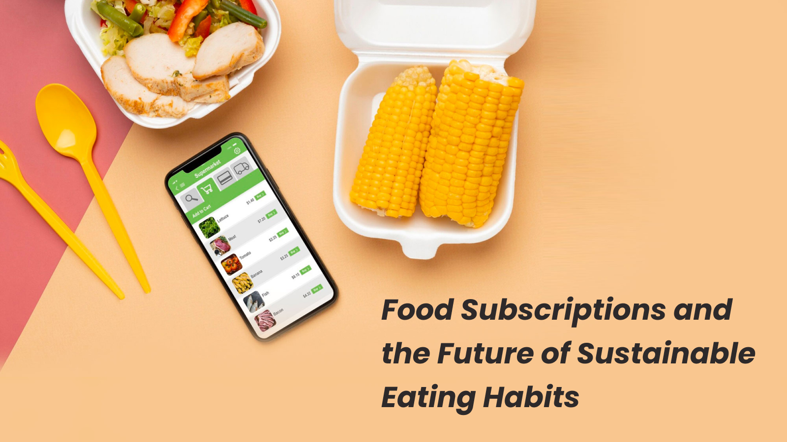 Food Subscriptions and the Future of Sustainable Eating Habits