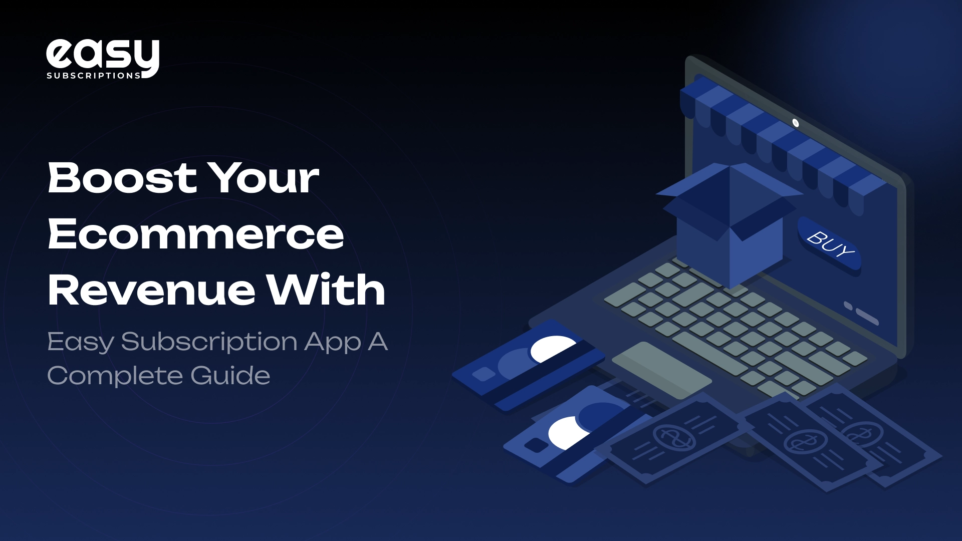 Boost Your Ecommerce Revenue with Easy Subscription App