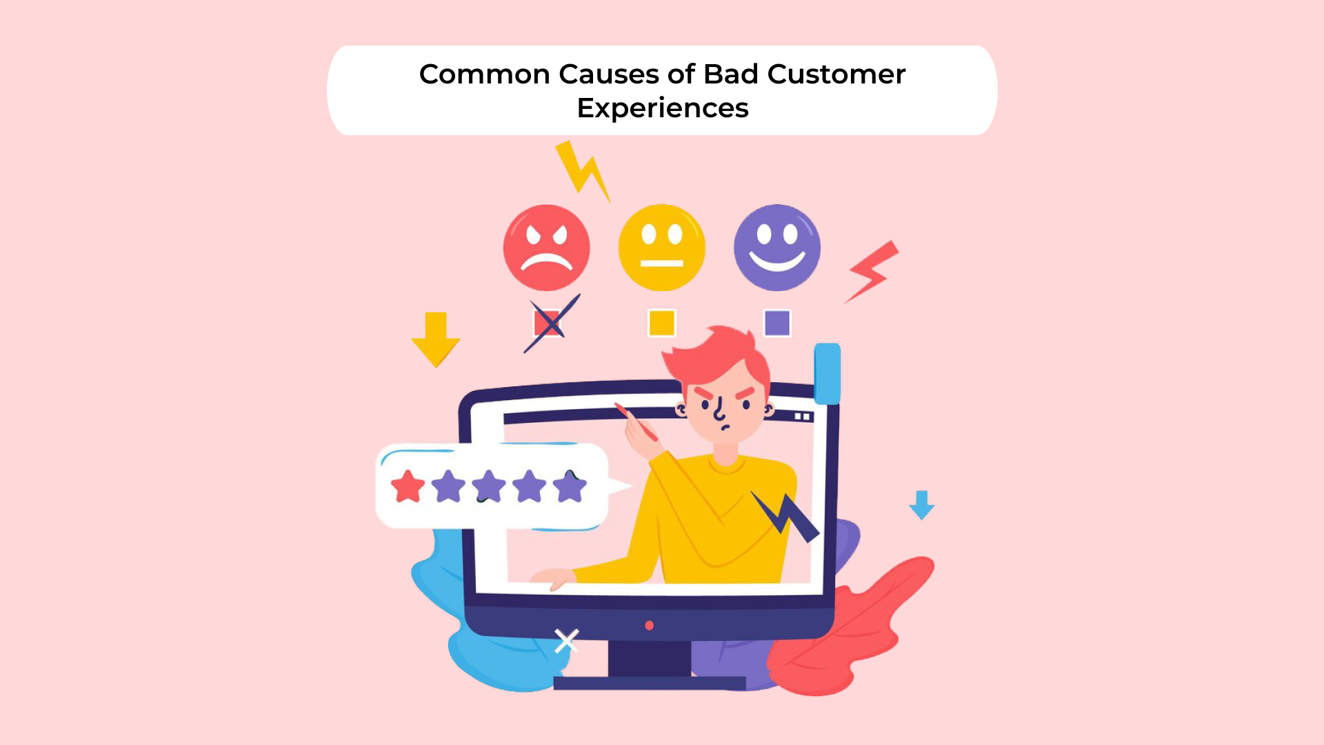 Common Causes of Bad Customer Experiences