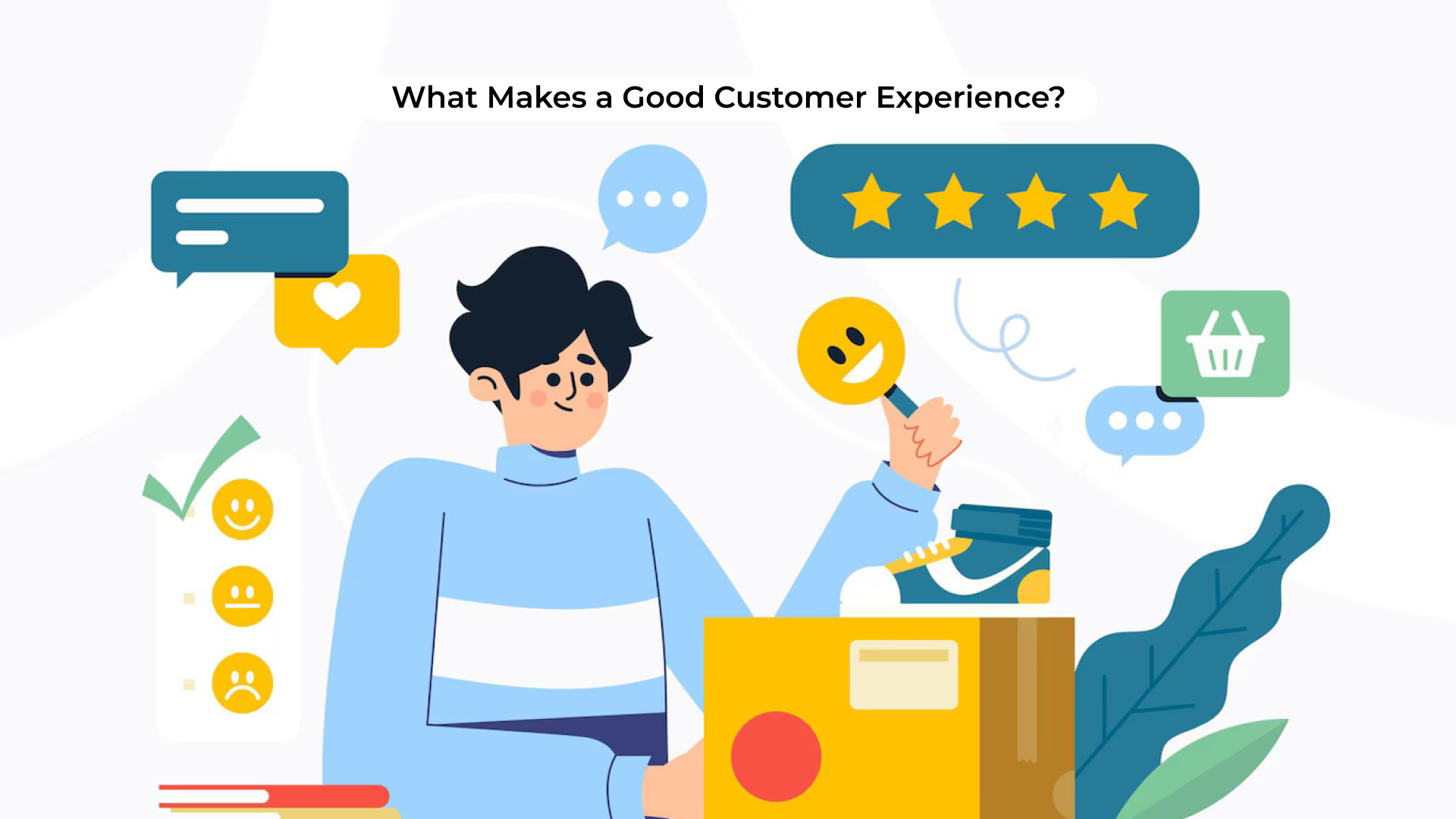 What Makes a Good Customer Experience?