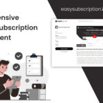 Comprehensive Guide to Subscription Management: Everything You Need to Know