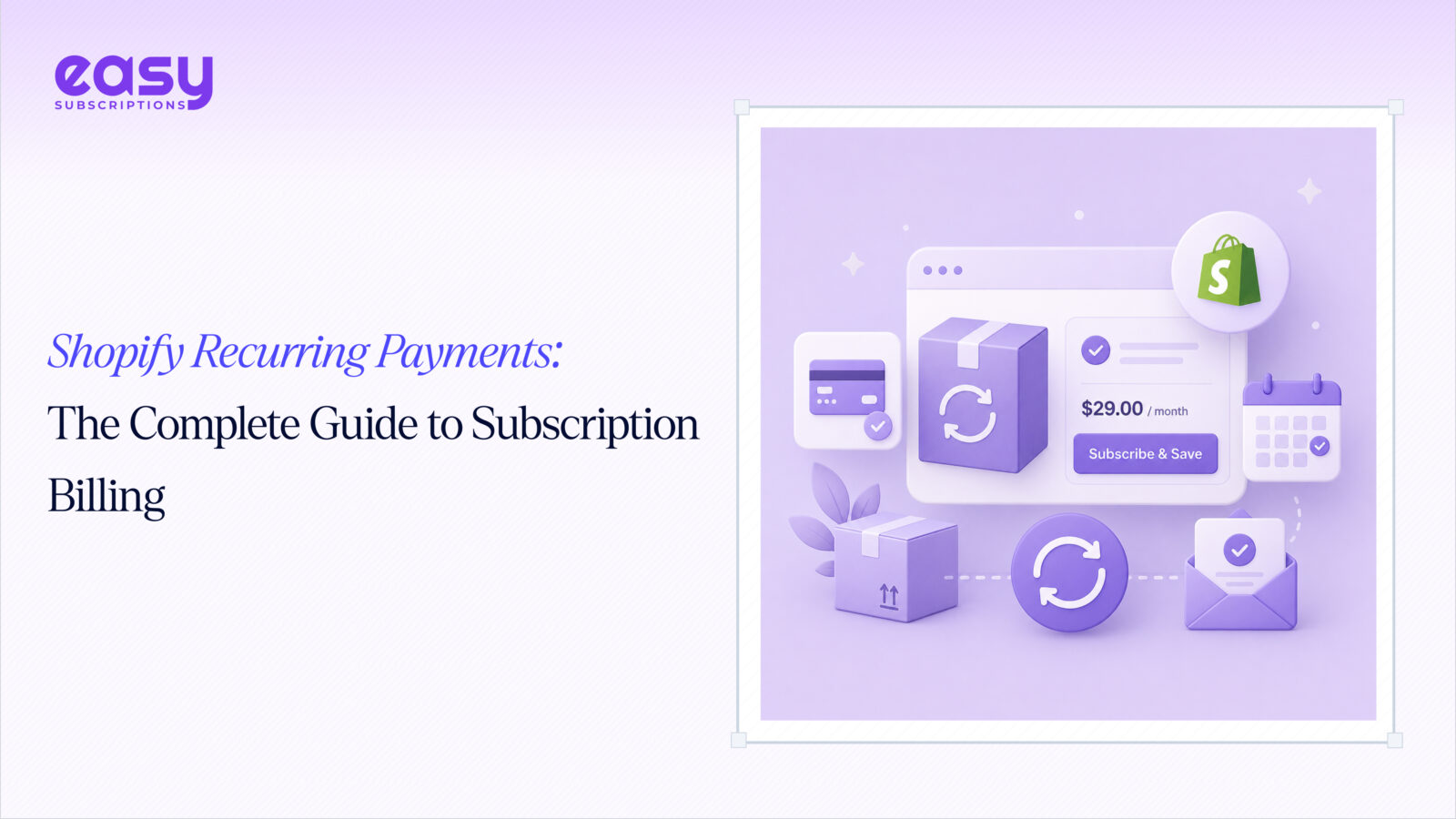 Shopify Recurring Payments: The Complete Guide to Subscription Billing