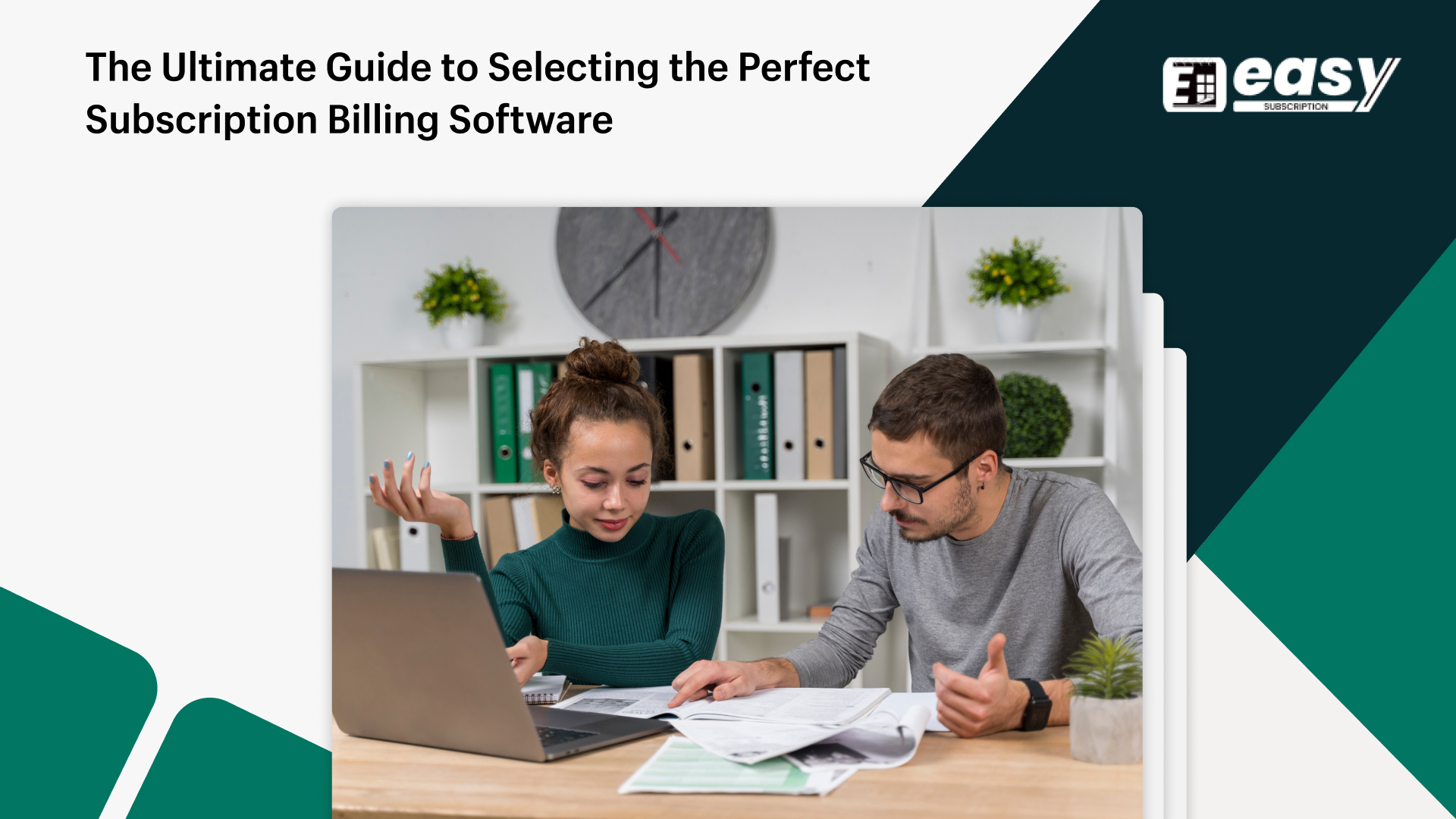 The Ultimate Guide to Selecting the Perfect Subscription Billing Software