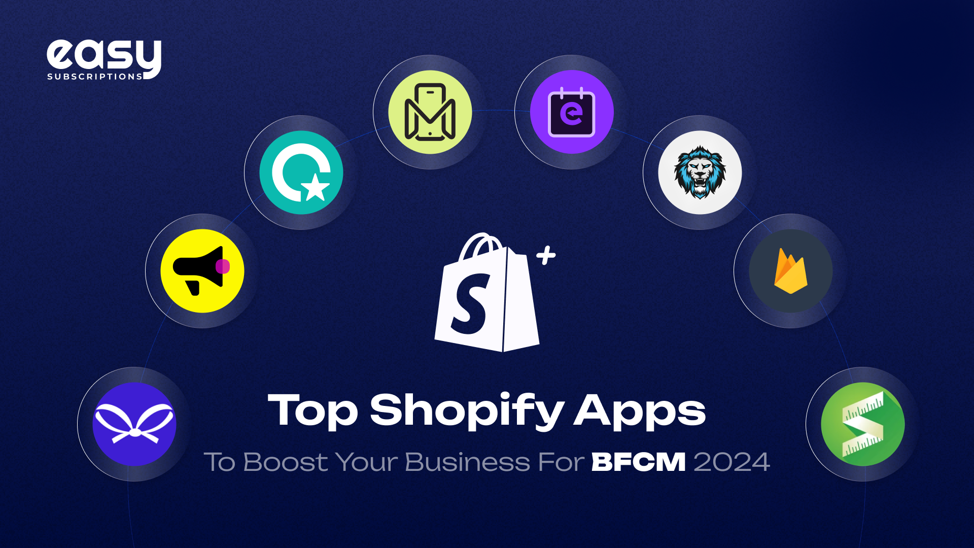 Top Shopify Apps to Boost Your Business for BFCM 2024