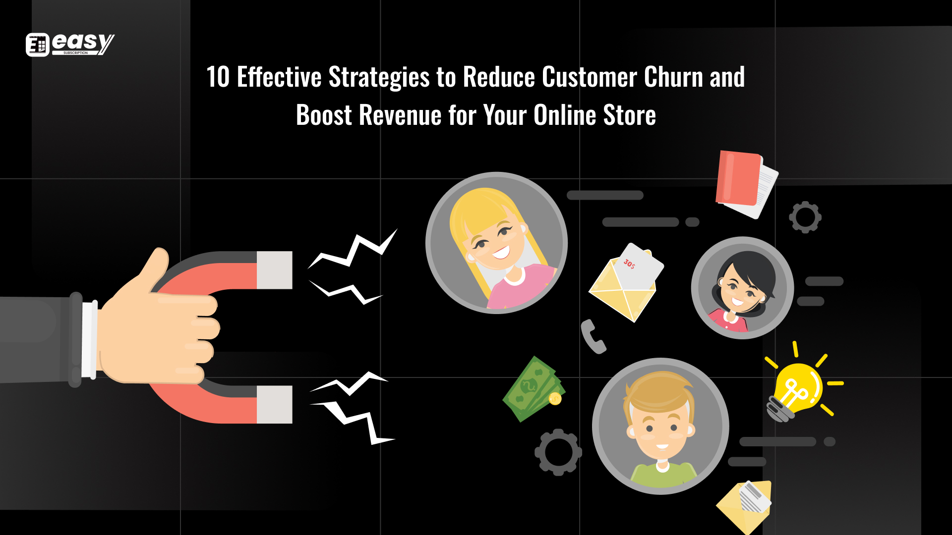 10 Effective Strategies to Reduce Customer Churn and Boost Revenue for Your Online Store