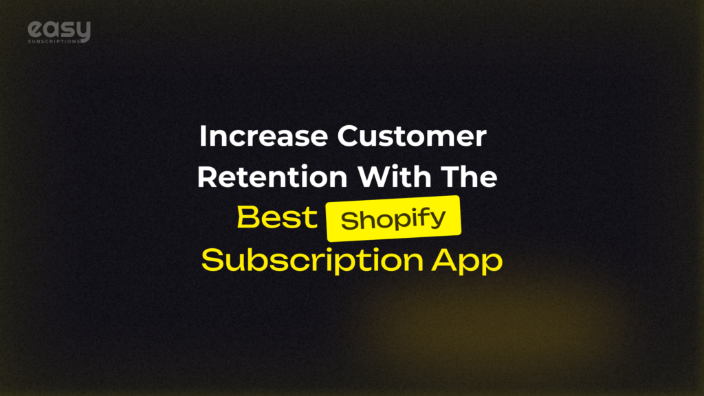 Increase Customer Retention