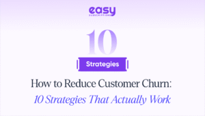 How to Reduce Customer Churn: 10 Strategies That Actually Work