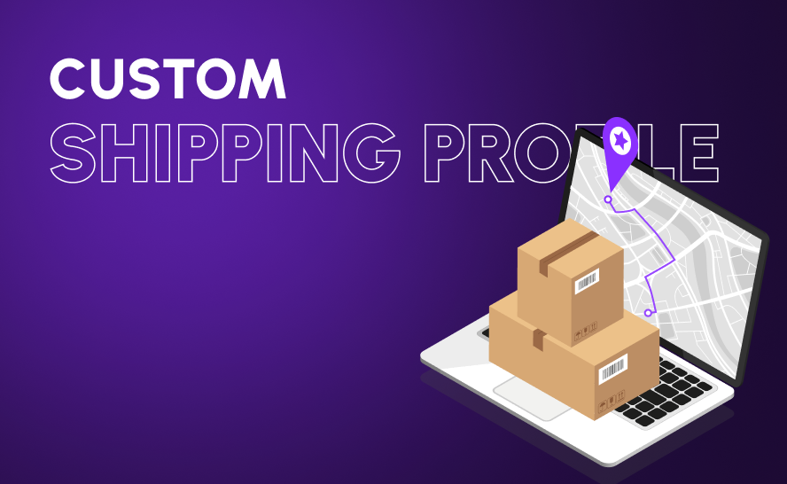 Custom Shipping Profile