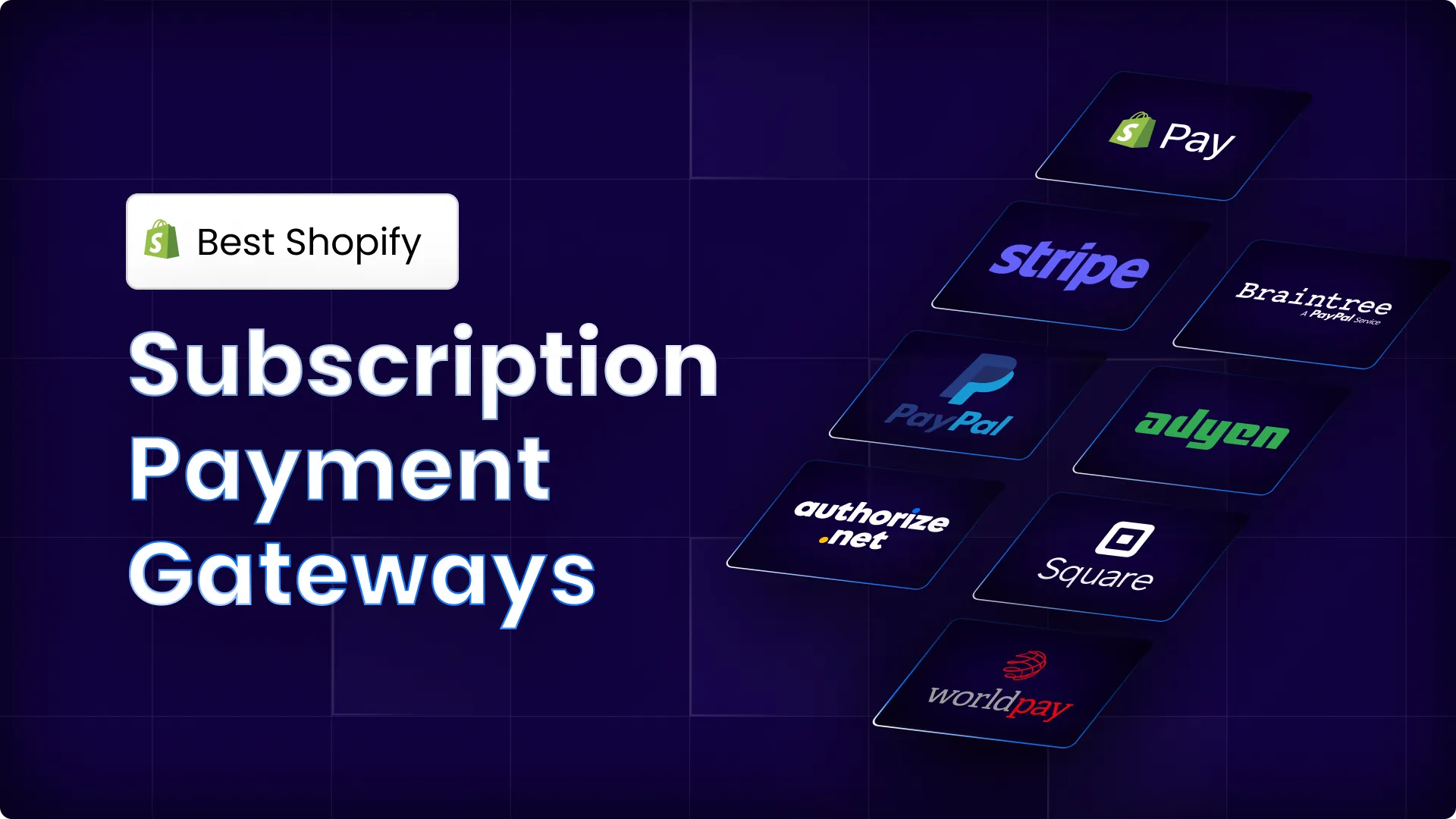 Best Shopify Subscription Payment Gateways