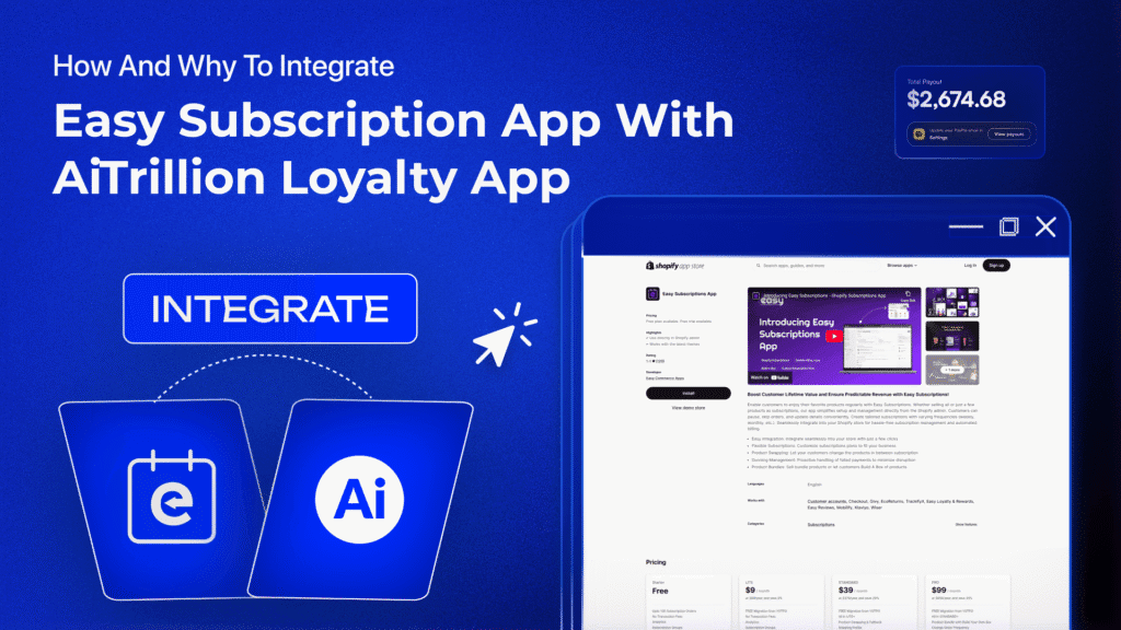 How to Integrate Easy Subscription with AiTrillion for Loyalty Rewards
