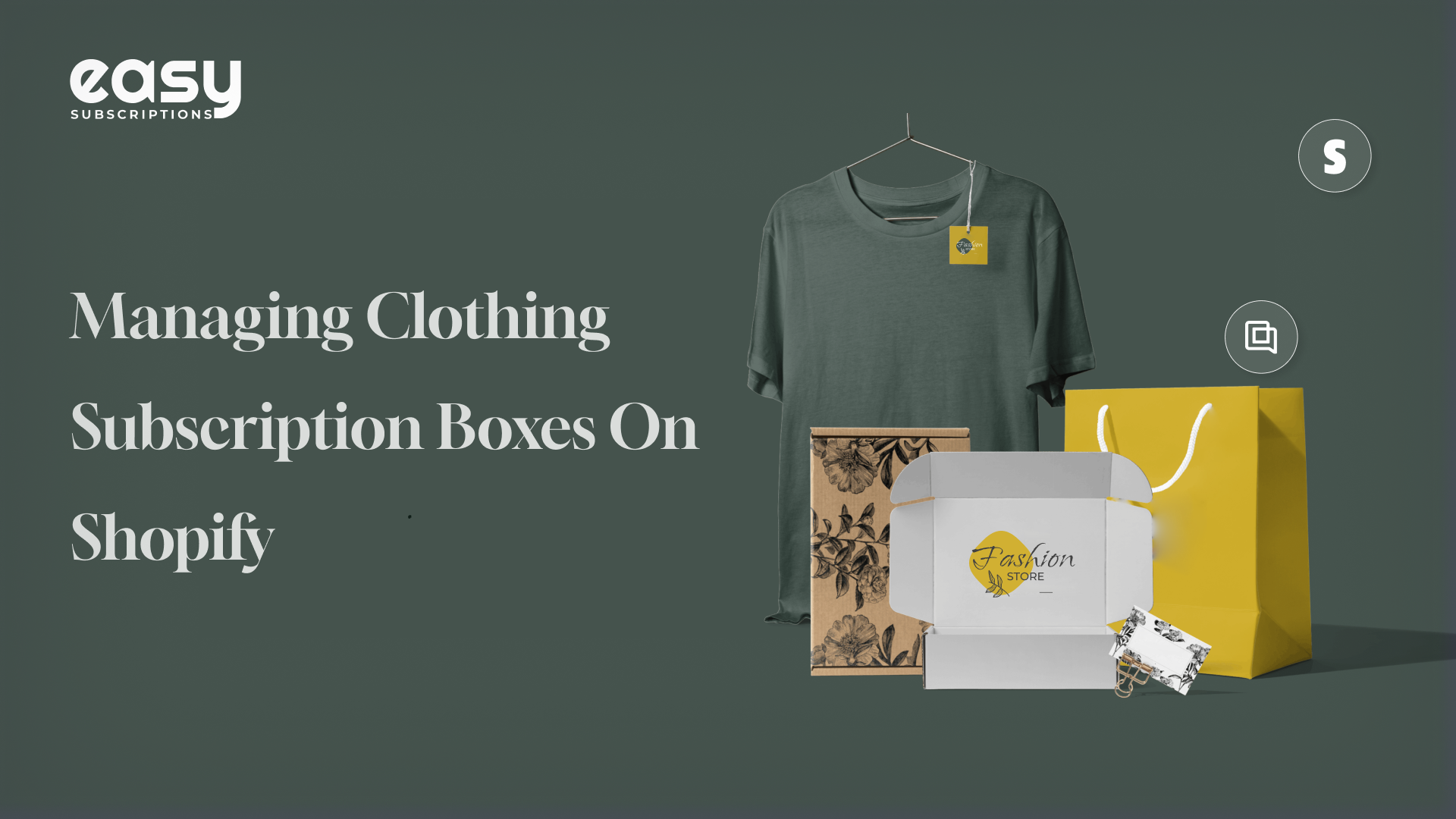 From Curated Collections to Convenience: Managing Clothing Subscription Boxes on Shopify