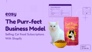 The Purr-fect Business Model: Selling Cat Food Subscriptions with Shopify