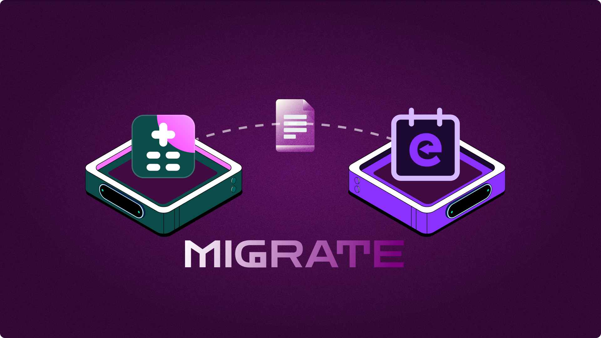 Migrate