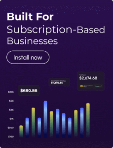 Built for subscription-based businesses
