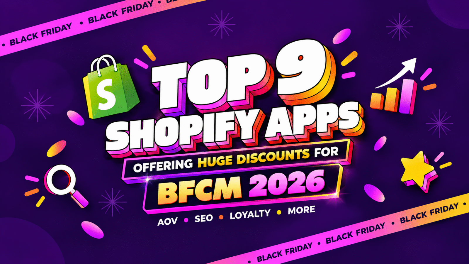 Top 9 Shopify Apps Offering Huge Discounts for BFCM 2026