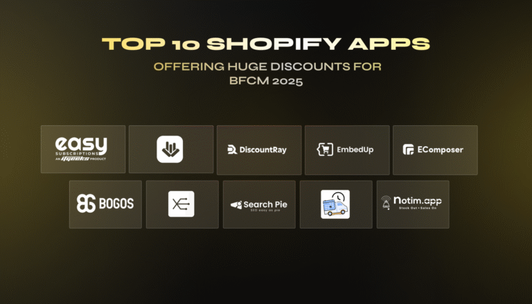 Top 9 Shopify Apps Offering Huge Discounts for BFCM 2025 (AOV, SEO, Loyalty & More)