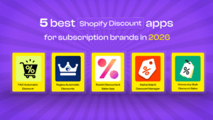 5 Best Shopify Discount Apps for Subscription Brands in 2026