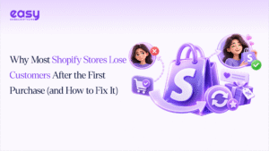 Why Most Shopify Stores Lose Customers After the First Purchase (and How to Fix It)