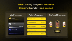 Best Loyalty Program Features Shopify Brands Need in 2026