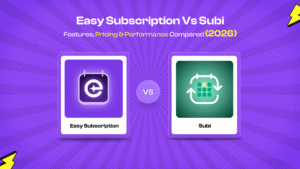 Easy Subscription vs Subi: Features, Pricing & Performance Compared (2026)
