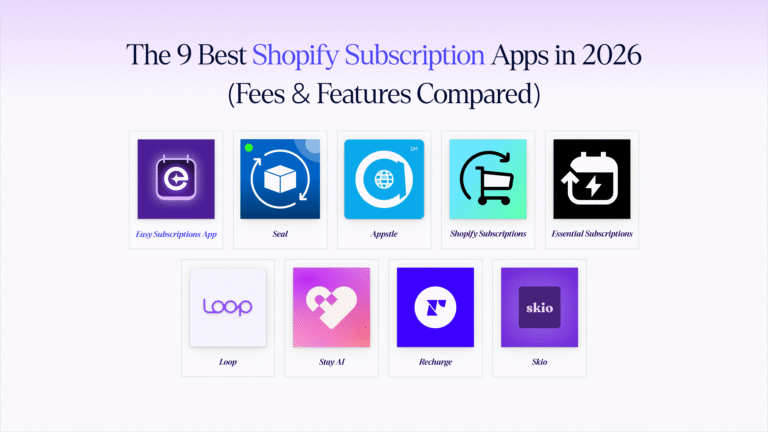The 9 Best Shopify Subscription Apps in 2026 (Fees & Features Compared)