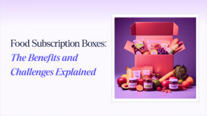 Food Subscription Boxes