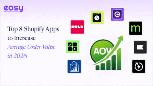 Top 8 Shopify Apps to Increase Average Order Value in 2026
