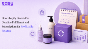 How Shopify Brands Can Combine Fulfillment and Subscriptions for Predictable Revenue