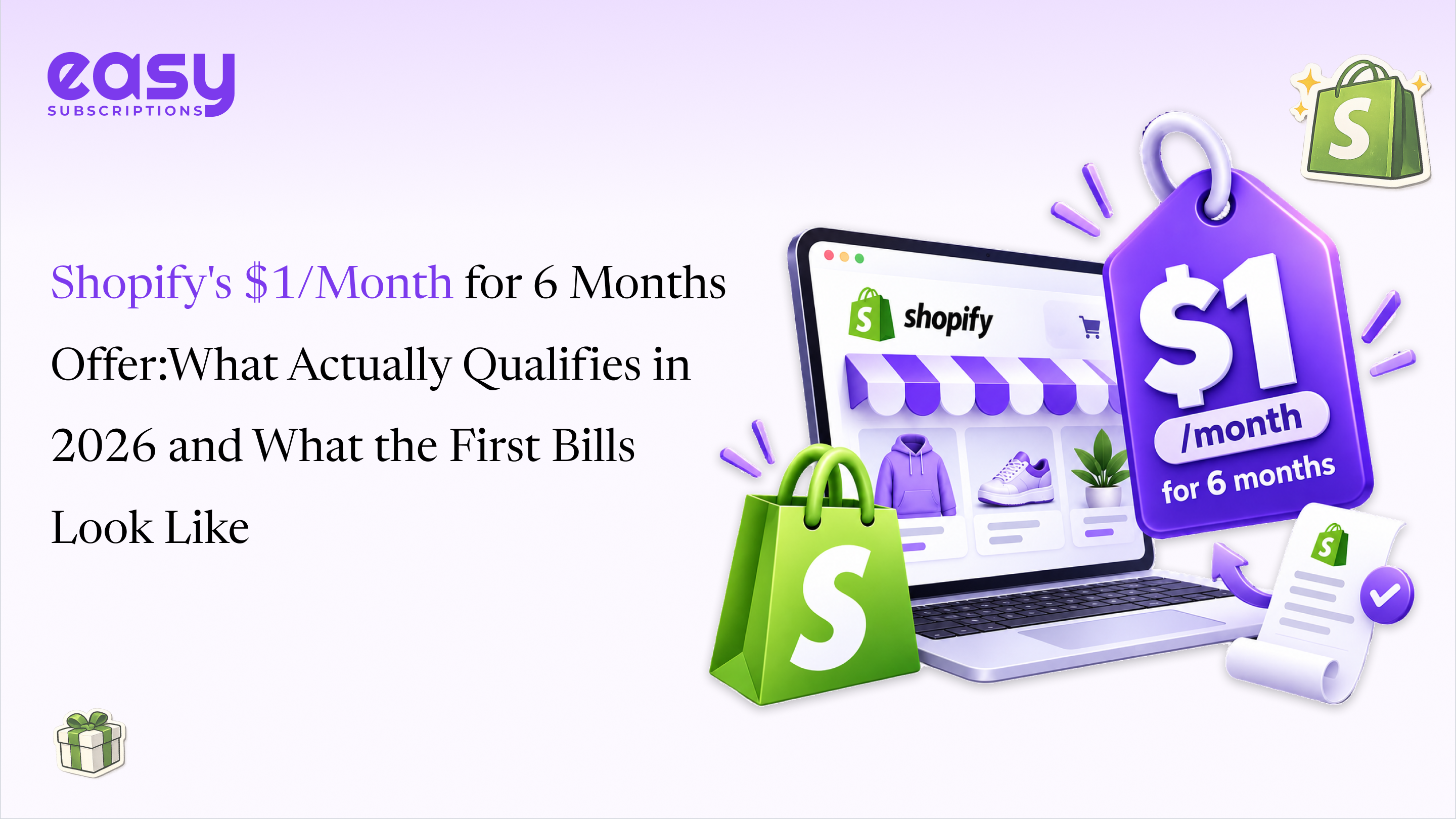 Shopify’s $1/Month for 6 Months Offer: What Actually Qualifies in 2026 and What the First Bills Look Like
